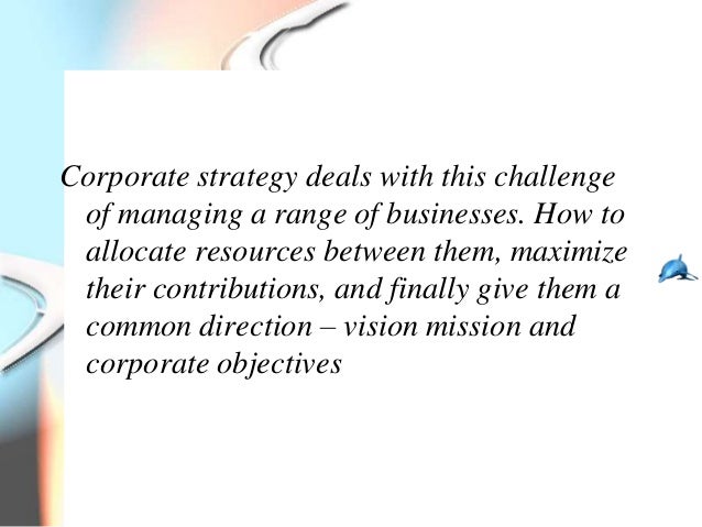 corporate strategy deals with